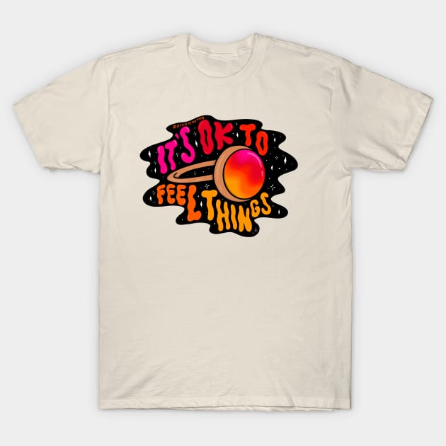 It's Ok to Feel Things T-Shirt by Doodle by Meg